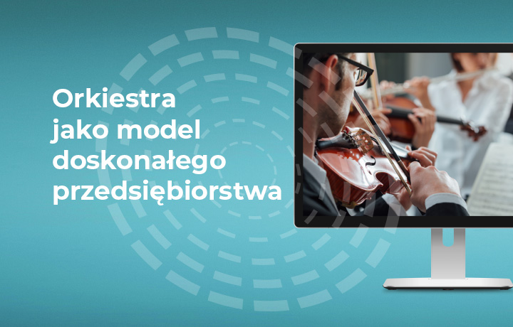 grafika na news orkiestar Orkiestra jako model doskonałego przedsiębiorstwa