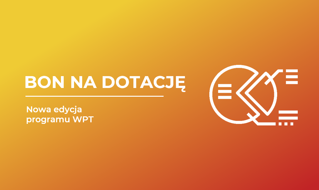 Trwa kolejna edycja programu BON NA DOTACJĘ