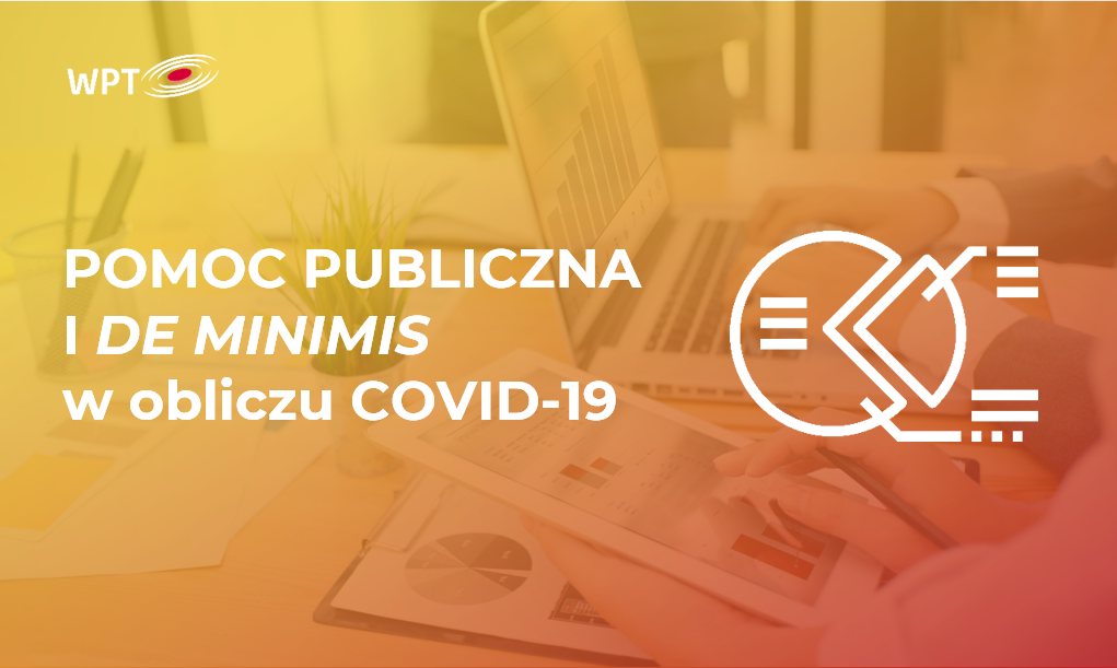 Pomoc publiczna i de minimis w obliczu COVID-19