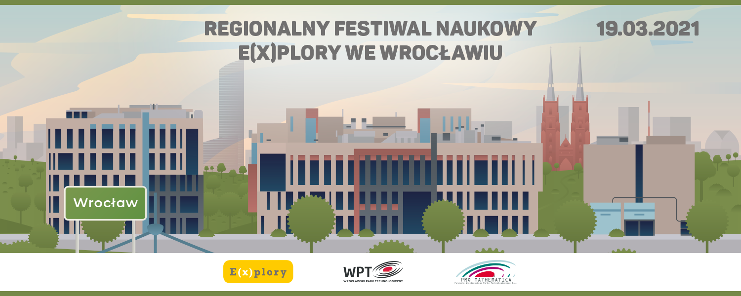 Ruszyły zapisy na Festiwal Naukowy E(x)plory we Wrocławiu!