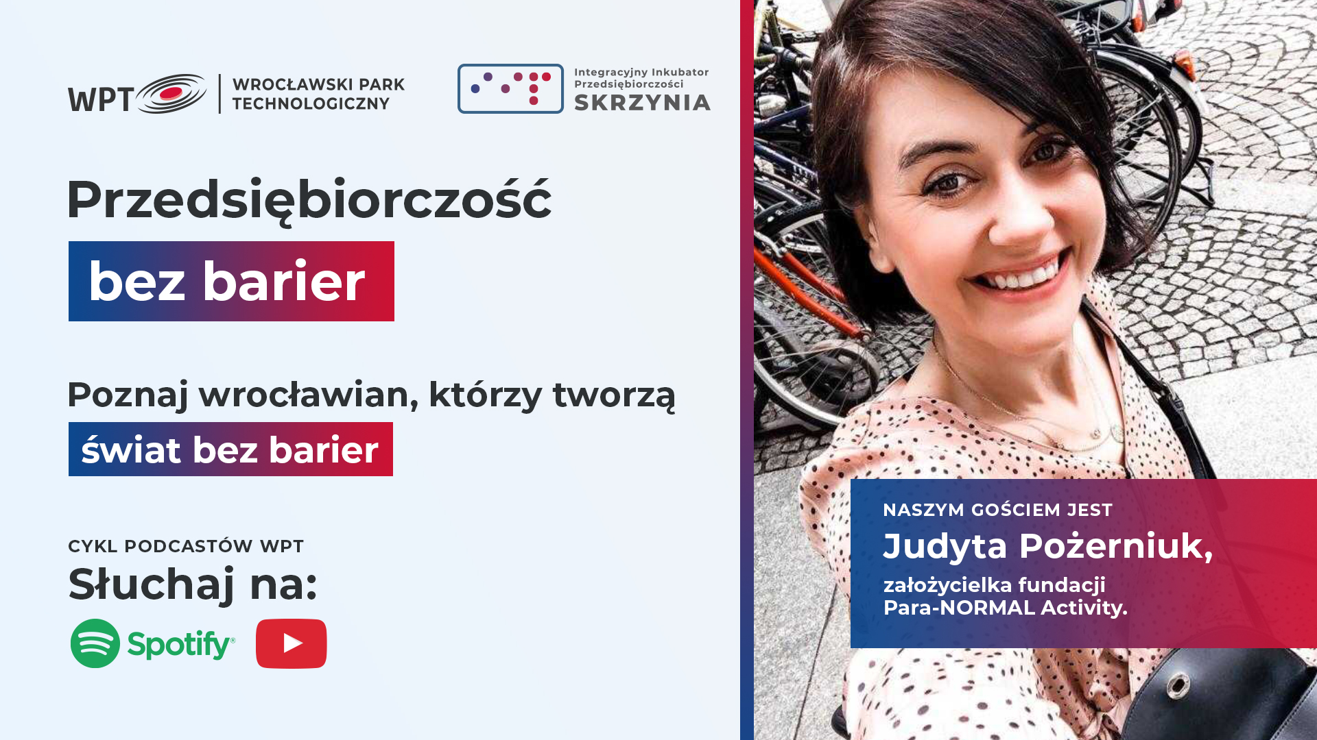 Podcasty IIP – Judyta Pożerniuk Posłuchaj rozmów o mieście i świecie bez barier! Rozmowa z Judytą Pożerniuk
