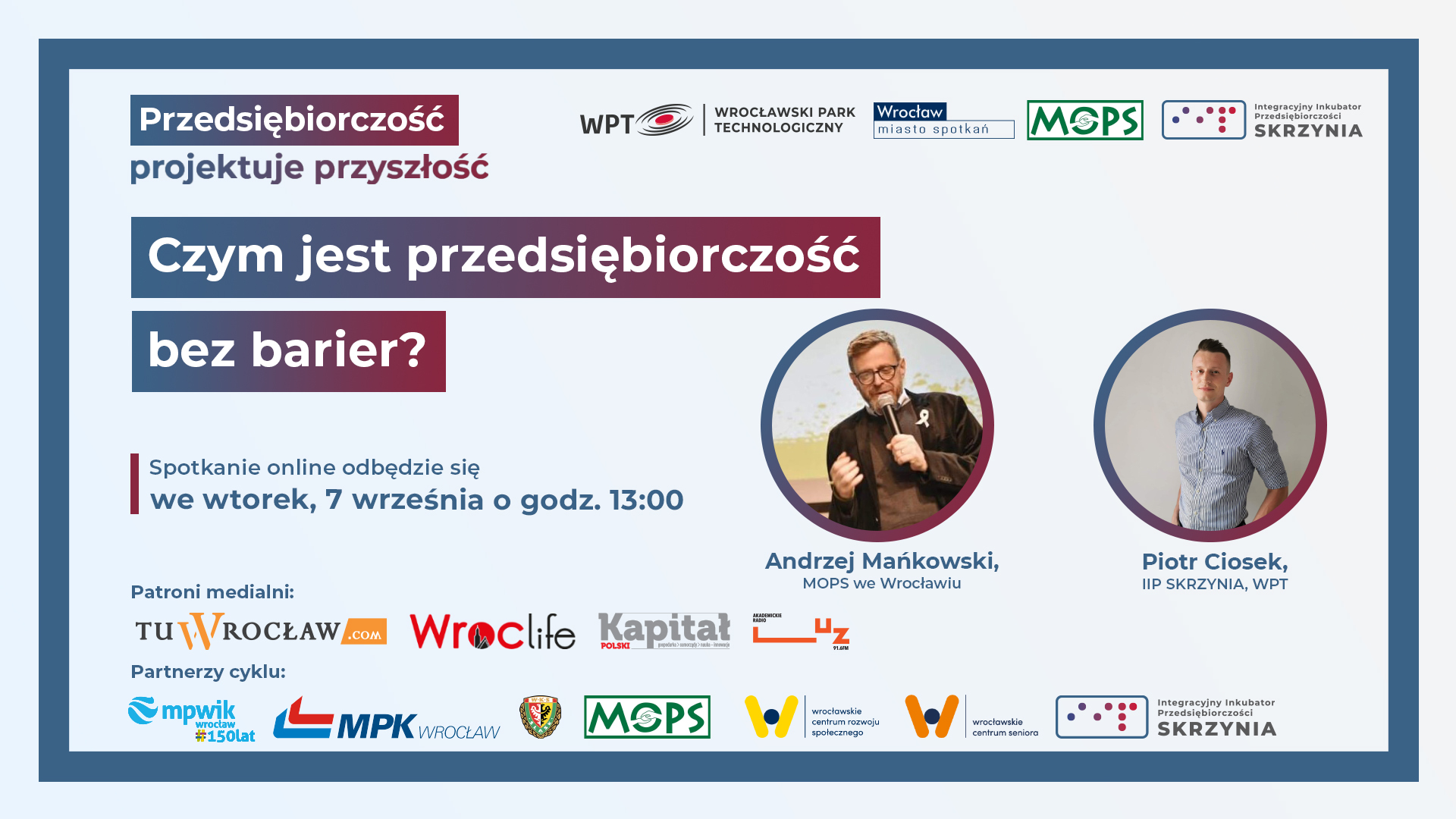 Porozmawiajmy o przedsiębiorczości bez barier! Zapraszamy na drugie spotkanie online z cyklu Przedsiębiorczość projektuje przyszłość!