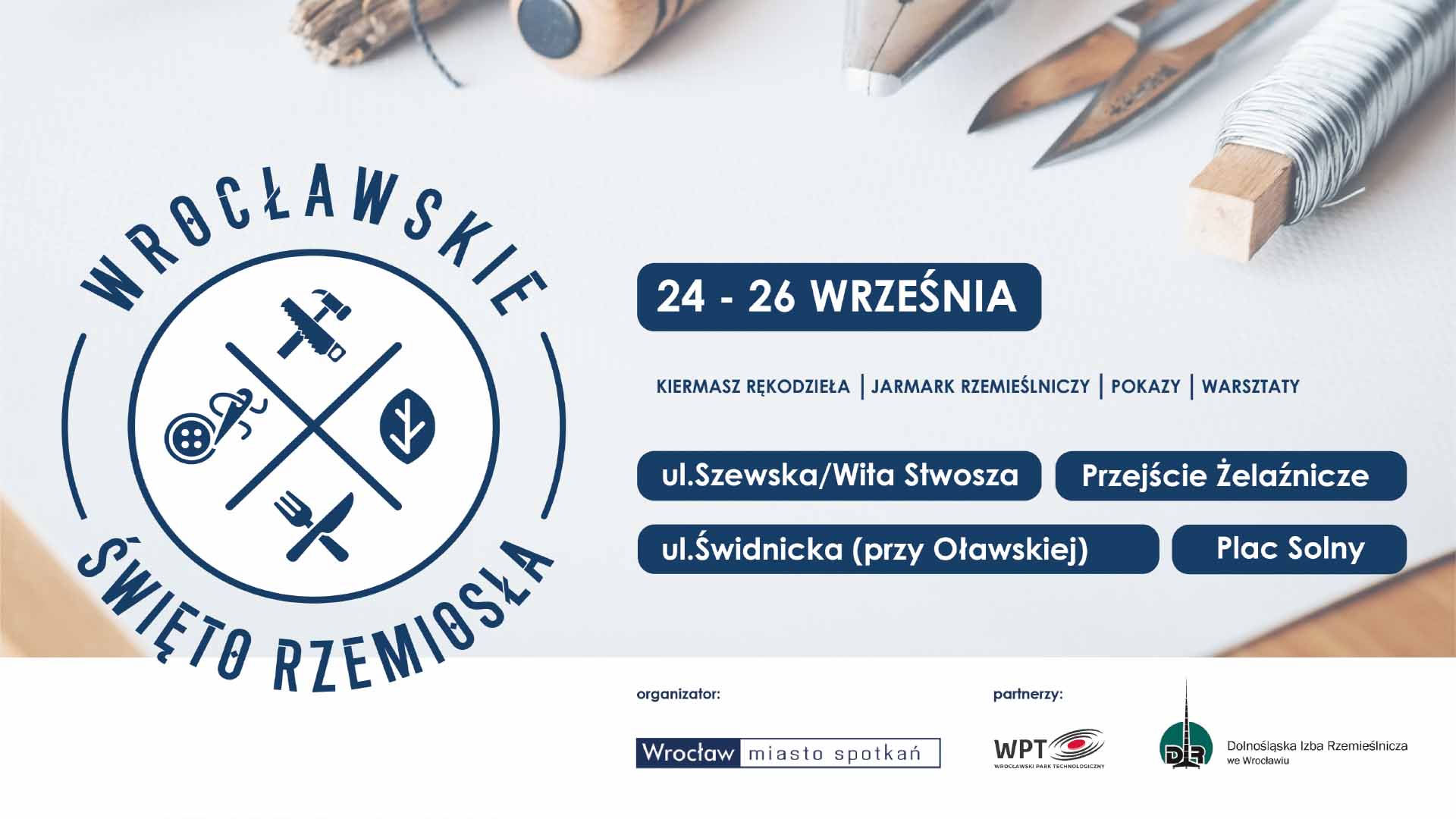 Zapraszamy na Wrocławskie Święto Rzemiosła!