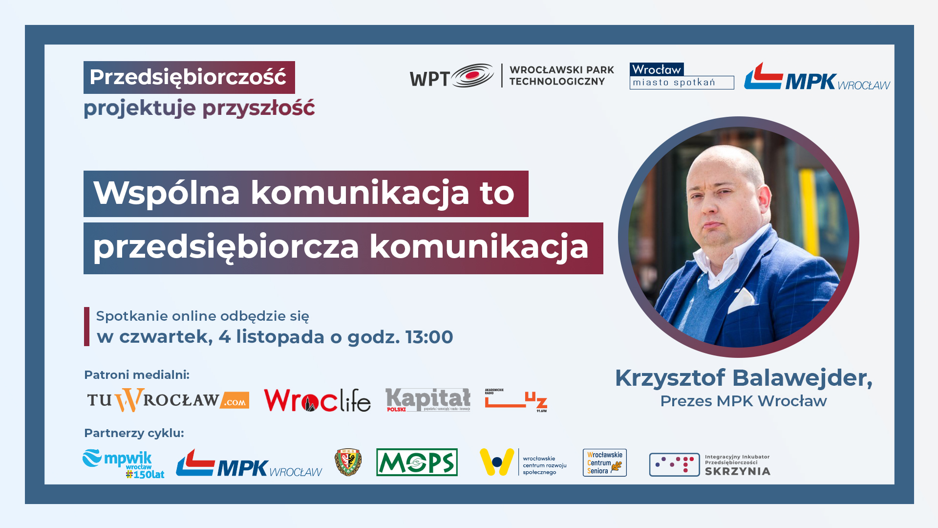 Wspólna komunikacja, to przedsiębiorcza komunikacja! Zapraszamy na ostatnie spotkanie o wrocławskiej przedsiębiorczości!