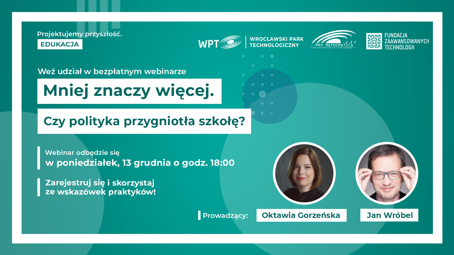 Webinary PPE MZW – HD Czy polityka przygniotła szkołę? – zapraszamy na webinar z cyklu „Mniej znaczy więcej”