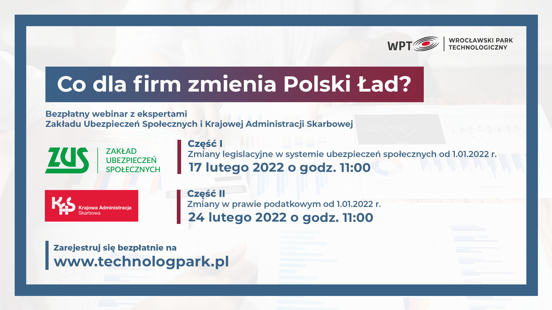 Co dla firm zmienia Polski Ład? Zapraszamy na bezpłatny webinar z ekspertami ZUS i KAS!
