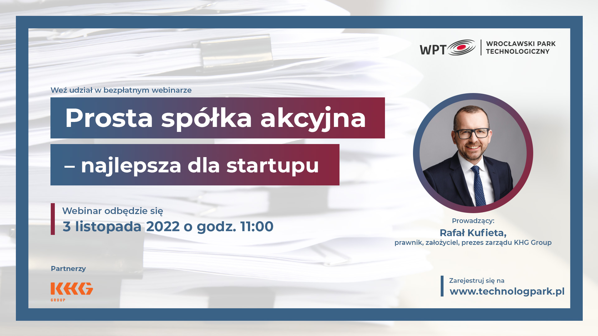 Webinar WPT KHG – 3.11.2022 – HD Webinar „Prosta spółka akcyjna – najlepsza dla startupu”