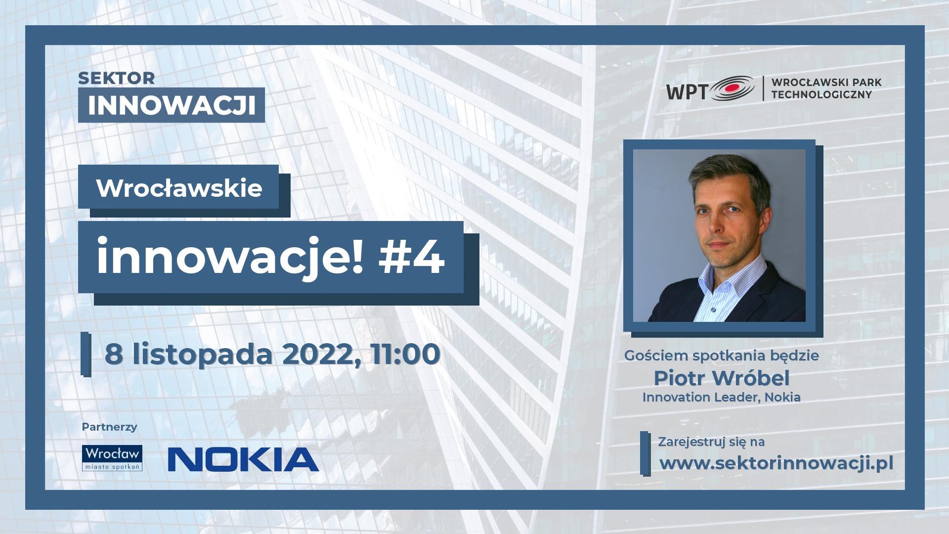 Wroclawskie innowacje #4 – Nokia – 8.11.2022 – HD Spotkanie Wrocławskie innowacje #4 już 8 listopada!