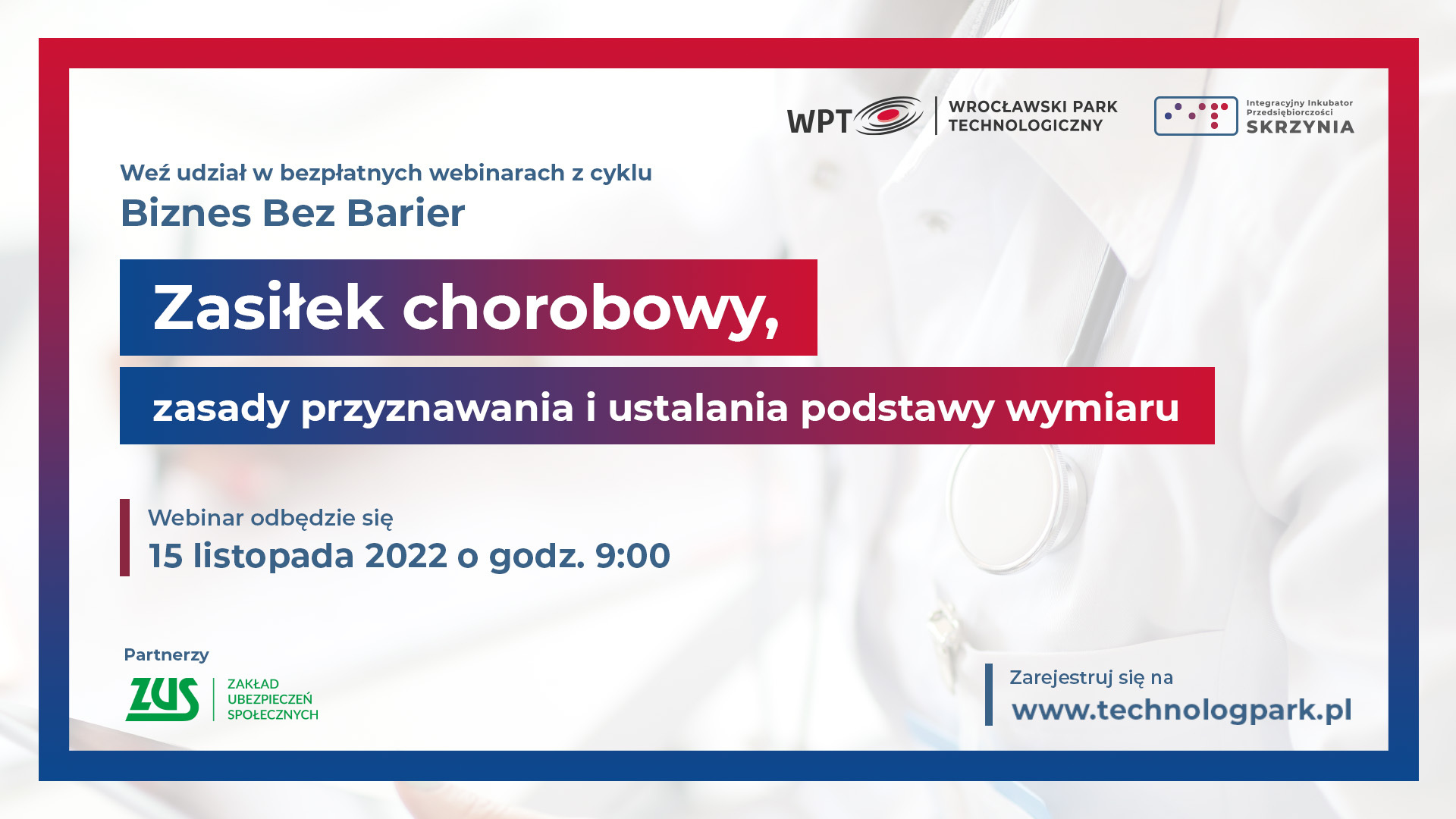 Webinar „Zasiłek chorobowy, zasady przyznawania i ustalania podstawy wymiaru”