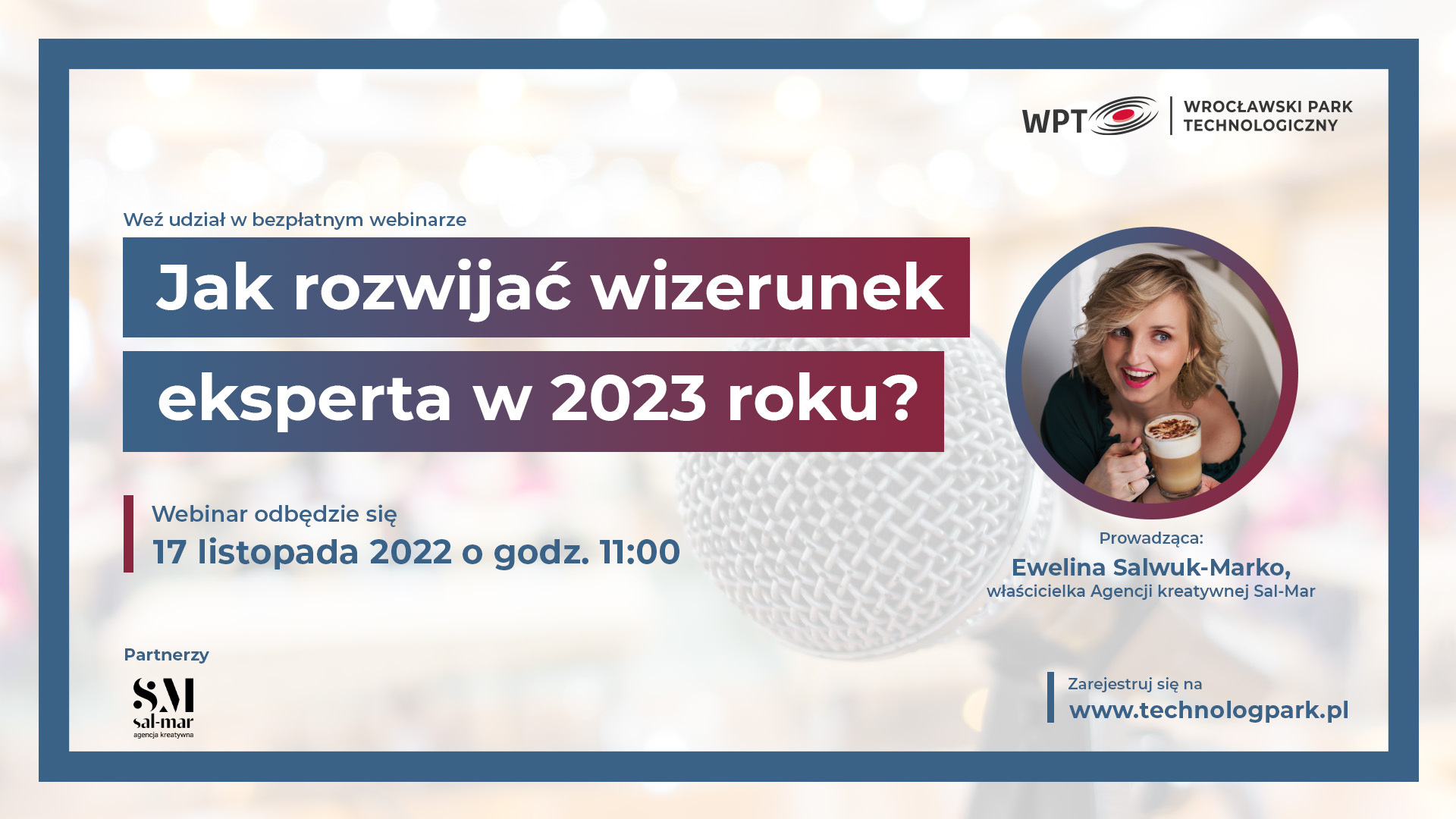 Webinar IIP – 17 listopada 2022 HD Webinar: Jak rozwijać wizerunek eksperta w 2023 roku?
