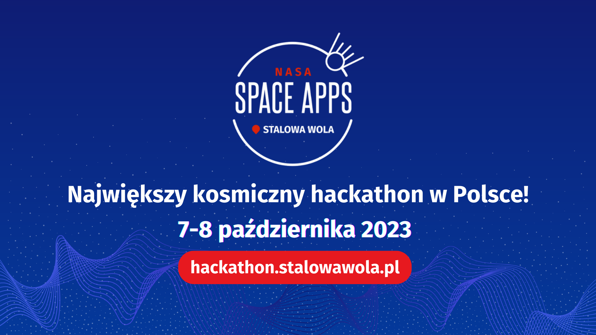 Największy kosmiczny hackathon w Polsce – tej jesieni w Stalowej Woli