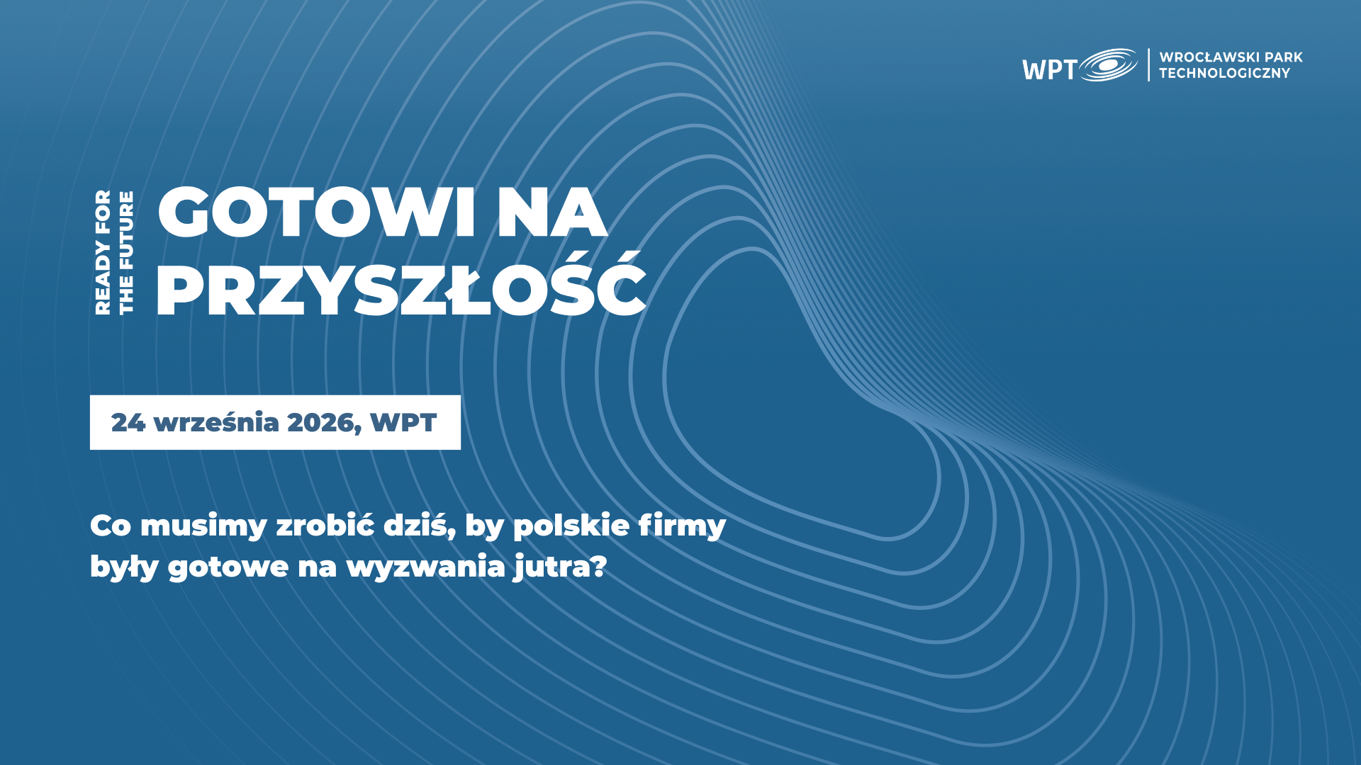 Konferencja Gotowi na przyszłość